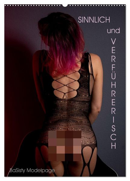 Verführerisch und Sinnlich by @ba_sisty_modelpage (Wandkalender 2027 DIN A2 hoch) CALVENDO Monatskalender