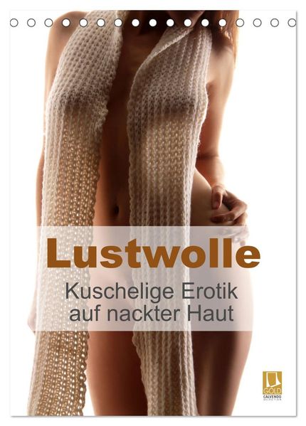Lustwolle (Tischkalender 2027 DIN A5 hoch) CALVENDO Monatskalender
