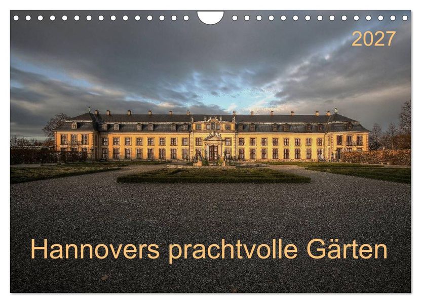 Hannovers prachtvolle Gärten (Wandkalender 2027 DIN A4 quer) CALVENDO Monatskalender