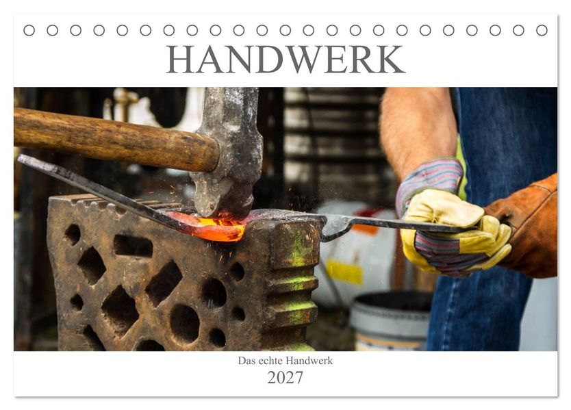 Das Handwerk - Kalender der Arbeit (Tischkalender 2027 DIN A5 quer) CALVENDO Monatskalender