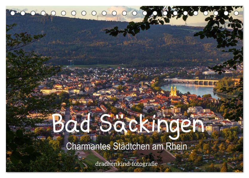 Bad Säckingen - Charmantes Städtchen am Rhein (Tischkalender 2027 DIN A5 quer) CALVENDO Monatskalender