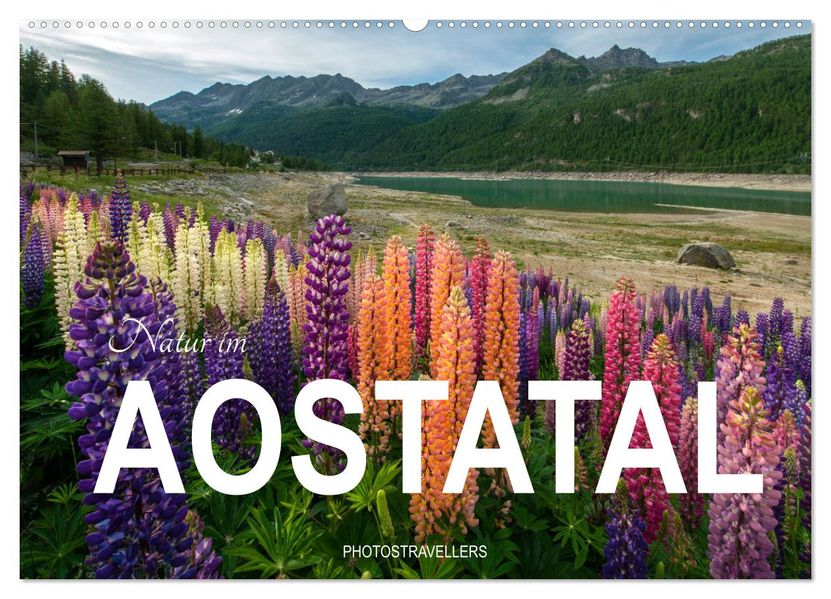 Natur im Aostatal (Wandkalender 2027 DIN A2 quer) CALVENDO Monatskalender