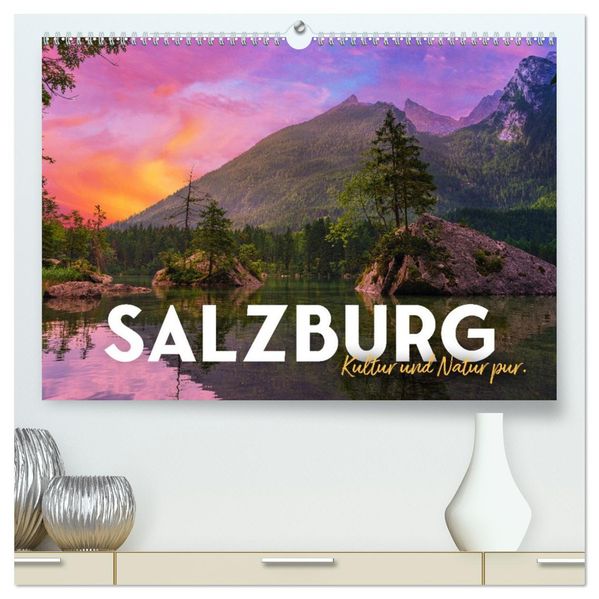 Salzburg - Kultur und Natur pur. (hochwertiger Premium Wandkalender 2027 DIN A2 quer) Kunstdruck in Hochglanz