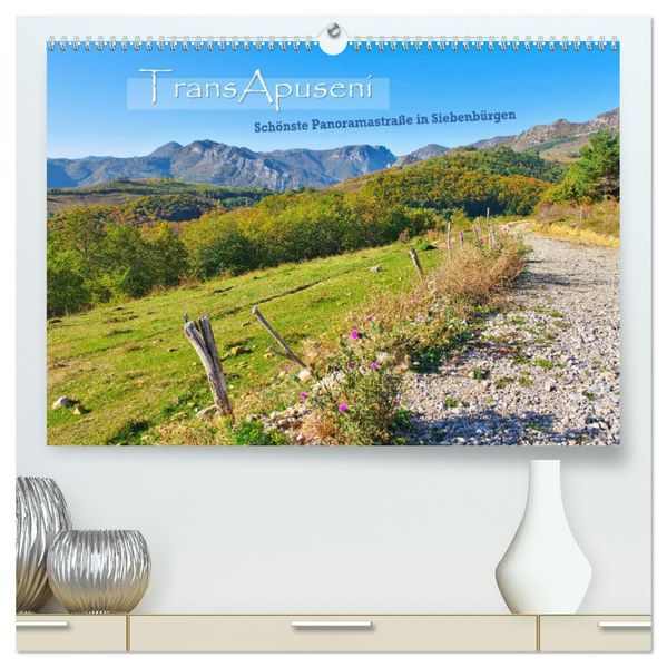 TransApuseni - Schönste Panoramastraße in Siebenbürgen (hochwertiger Premium Wandkalender 2027 DIN A2 quer) Kunstdruck in Hochglanz