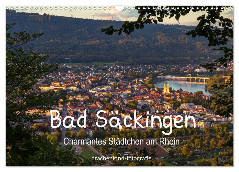 Bad Säckingen - Charmantes Städtchen am Rhein (Wandkalender 2027 DIN A3 quer) CALVENDO Monatskalender