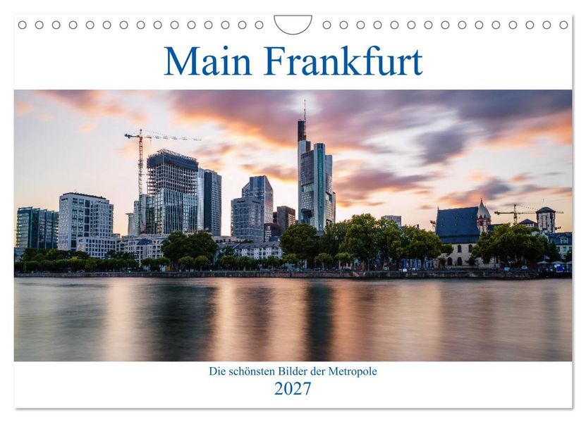 Main Frankfurt (Wandkalender 2027 DIN A4 quer) CALVENDO Monatskalender