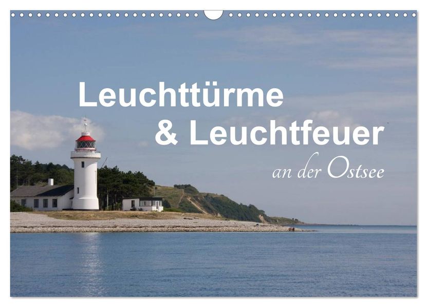Leuchttürme und Leuchtfeuer an der Ostsee (Wandkalender 2027 DIN A3 quer) CALVENDO Monatskalender