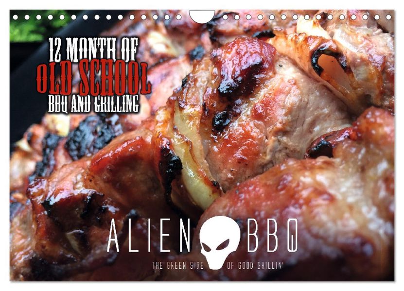 ALIEN-BBQ 2027 (Wandkalender 2027 DIN A4 quer) CALVENDO Monatskalender