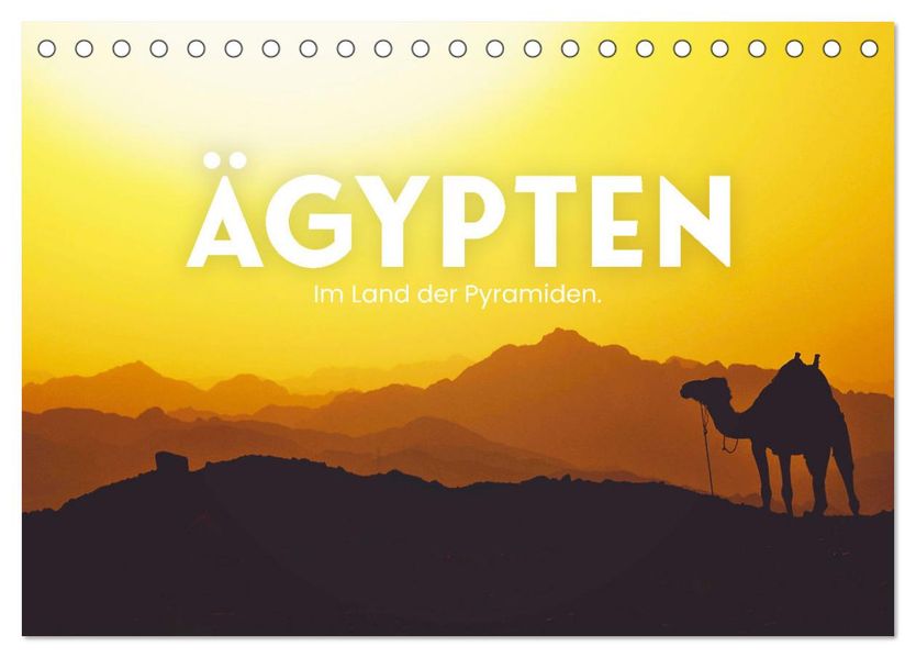 Ägypten - Im Land der Pyramiden. (Tischkalender 2027 DIN A5 quer) CALVENDO Monatskalender