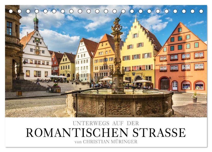 Unterwegs auf der Romantischen Strasse (Tischkalender 2027 DIN A5 quer) CALVENDO Monatskalender