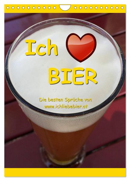 Ich liebe Bier (Wandkalender 2027 DIN A4 hoch) CALVENDO Monatskalender