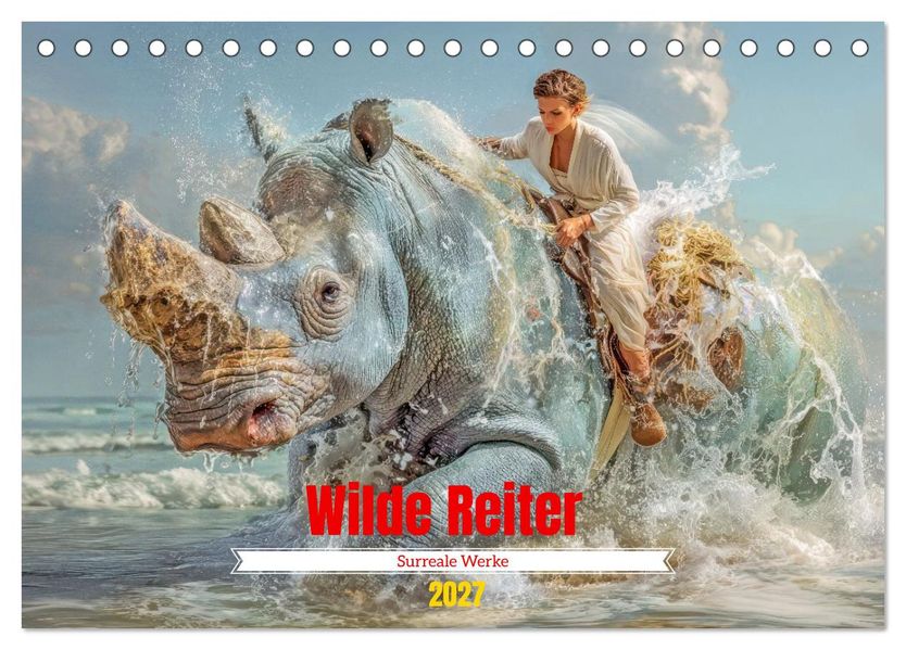 Wilde Reiter - Surreale Werke (Tischkalender 2027 DIN A5 quer) CALVENDO Monatskalender