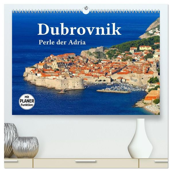 Dubrovnik - Perle der Adria (hochwertiger Premium Wandkalender 2027 DIN A2 quer) Kunstdruck in Hochglanz