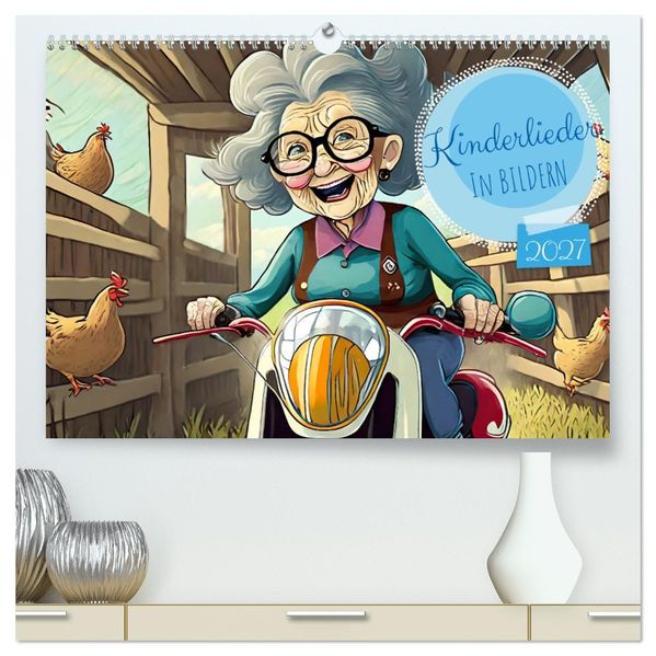 Kinderlieder - In Bildern (hochwertiger Premium Wandkalender 2027 DIN A2 quer) Kunstdruck in Hochglanz