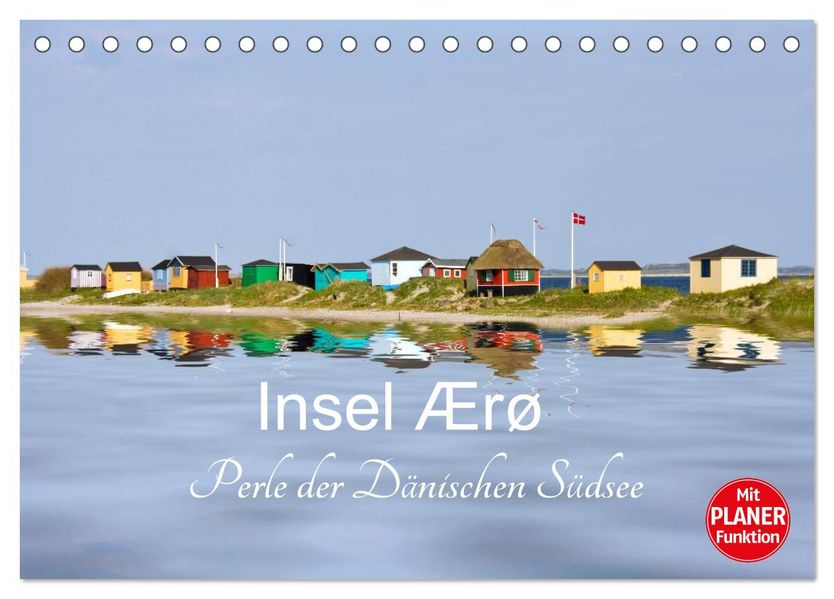Insel Ærø - Perle der Dänischen Südsee (Tischkalender 2027 DIN A5 quer) CALVENDO Monatskalender