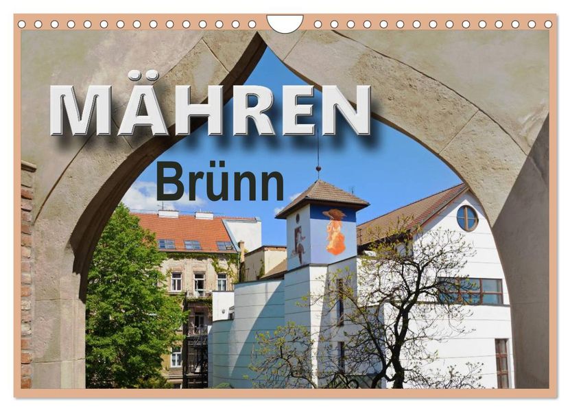 Mähren - Brünn (Wandkalender 2027 DIN A4 quer) CALVENDO Monatskalender