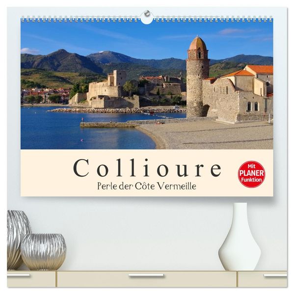 Collioure - Perle der Cote Vermeille (hochwertiger Premium Wandkalender 2027 DIN A2 quer) Kunstdruck in Hochglanz