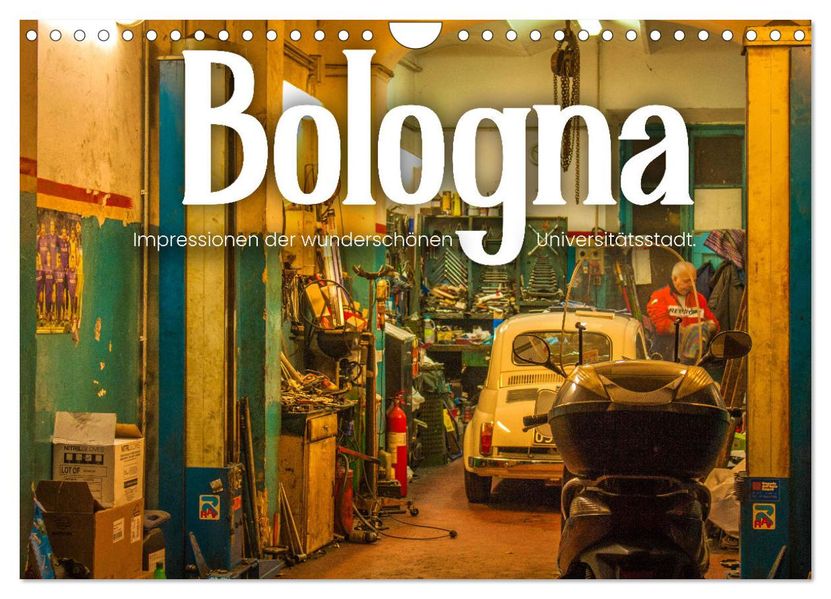 Bologna - Impressionen der wunderschönen Universitätsstadt. (Wandkalender 2027 DIN A4 quer) CALVENDO Monatskalender