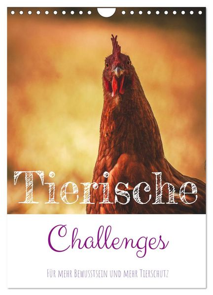 Tierische Challenges: Für mehr Bewusstsein und mehr Tierschutz (Wandkalender 2027 DIN A4 hoch) CALVENDO Monatskalender