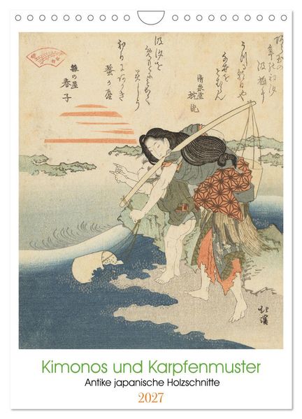 Kimonos und Karpfenmuster (Wandkalender 2027 DIN A4 hoch) CALVENDO Monatskalender
