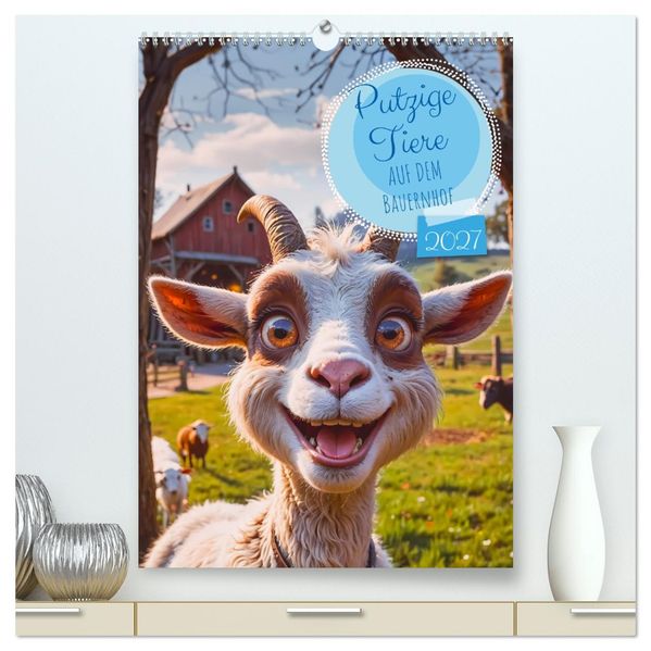 Putzige Tiere - Auf dem Bauernhof (hochwertiger Premium Wandkalender 2027 DIN A2 hoch) Kunstdruck in Hochglanz