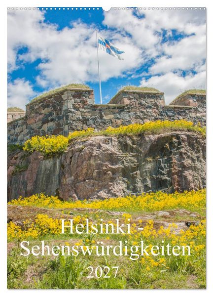 Helsinki - Sehenswürdigkeiten (Wandkalender 2027 DIN A2 hoch) CALVENDO Monatskalender