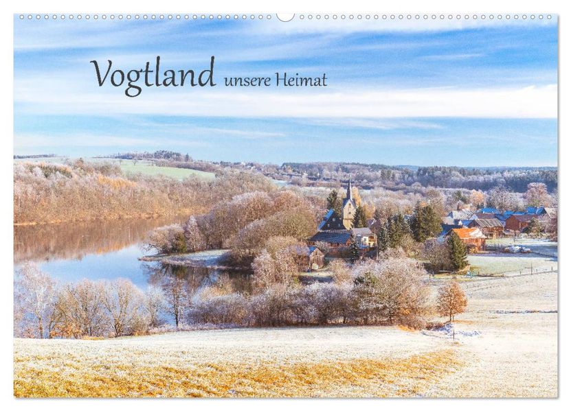 Vogtland - unsere Heimat (Wandkalender 2027 DIN A2 quer) CALVENDO Monatskalender