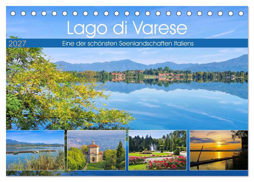 Lago di Varese - Eine der schönsten Seenlandschaften Italiens (Tischkalender 2027 DIN A5 quer) CALVENDO Monatskalender