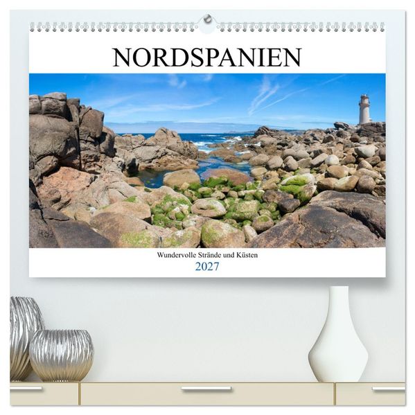 Nordspanien - Wundervolle Strände und Küsten (hochwertiger Premium Wandkalender 2027 DIN A2 quer) Kunstdruck in Hochglanz