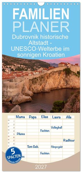 Familienplaner 2027 - Dubrovnik historische Altstadt - UNESCOWelterbe im sonnigen Kroatien mit 5 Spalten (Wandkalender 21 x 45 cm) CALVENDO