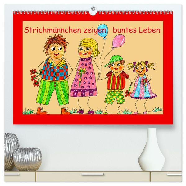 Strichmännchen zeigen buntes Leben (hochwertiger Premium Wandkalender 2027 DIN A2 quer) Kunstdruck in Hochglanz