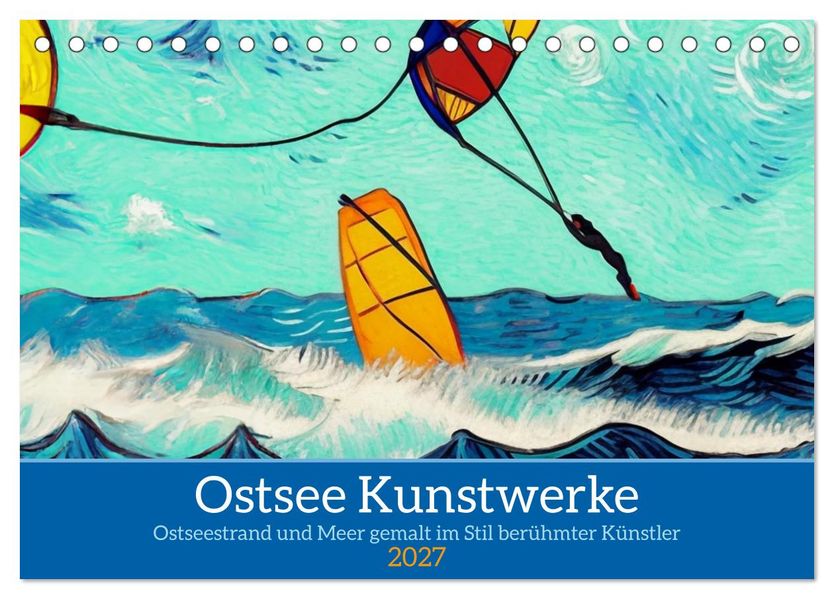 Ostsee Kunstwerke (Tischkalender 2027 DIN A5 quer) CALVENDO Monatskalender