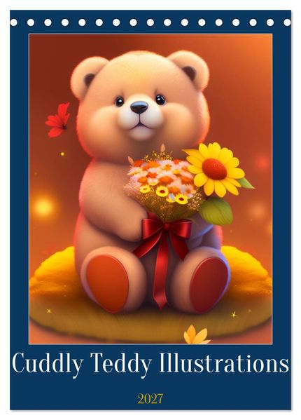 Cuddly Teddy Illustrations (Desk Calendar 2027 DIN A5 portrait) CALVENDO 12 Month DeskCalendar