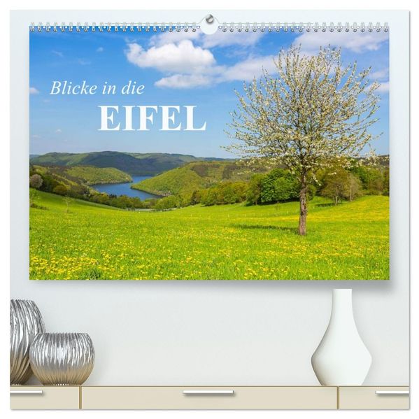 Blicke in die Eifel (hochwertiger Premium Wandkalender 2027 DIN A2 quer) Kunstdruck in Hochglanz