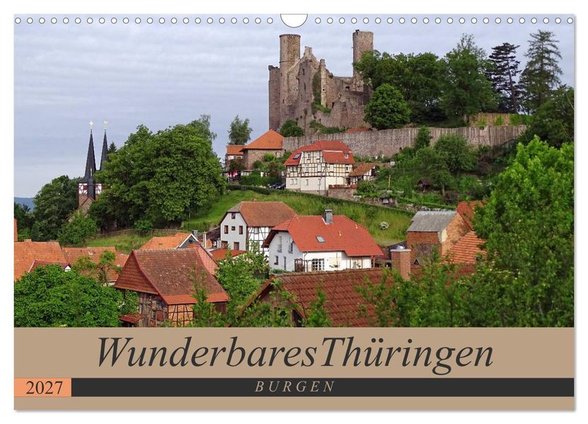 Wunderbares Thüringen - Burgen (Wandkalender 2027 DIN A3 quer) CALVENDO Monatskalender