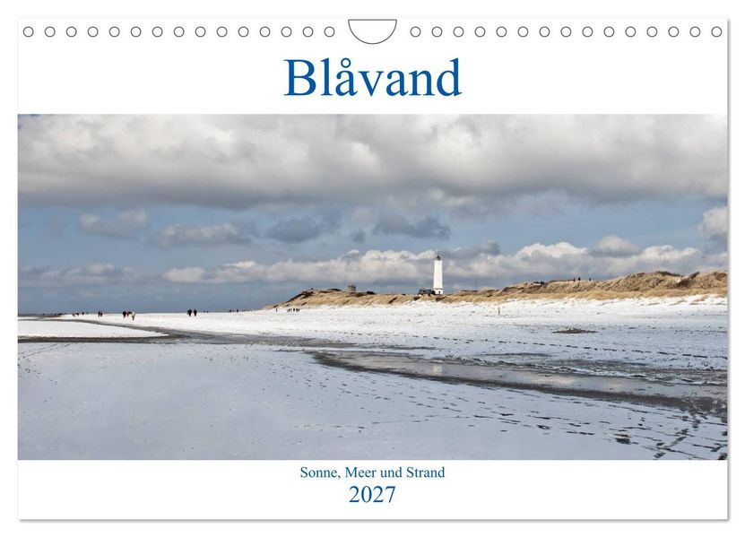 Blåvand - Sonne Meer und Strand (Wandkalender 2027 DIN A4 quer) CALVENDO Monatskalender