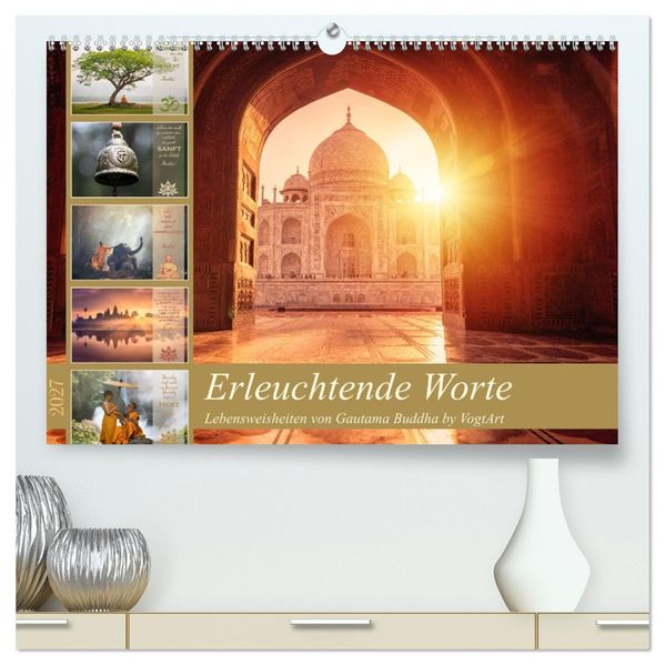 Erleuchtende Worte Lebensweisheiten von Gautama Buddha by VogtArt (hochwertiger Premium Wandkalender 2027 DIN A2 quer) Kunstdruck in Hochglanz