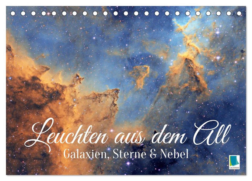 Galaxien Sterne und Nebel: Leuchten aus dem All (Tischkalender 2027 DIN A5 quer) CALVENDO Monatskalender
