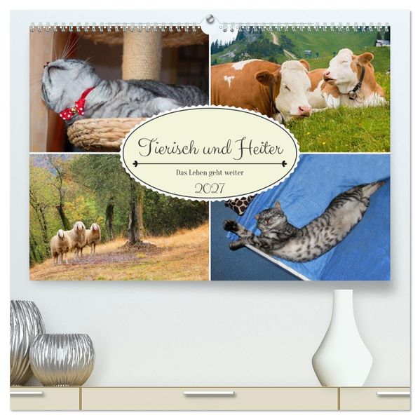 Tierisch und Heiter - Das Leben geht weiter 2027 (hochwertiger Premium Wandkalender 2027 DIN A2 quer) Kunstdruck in Hochglanz