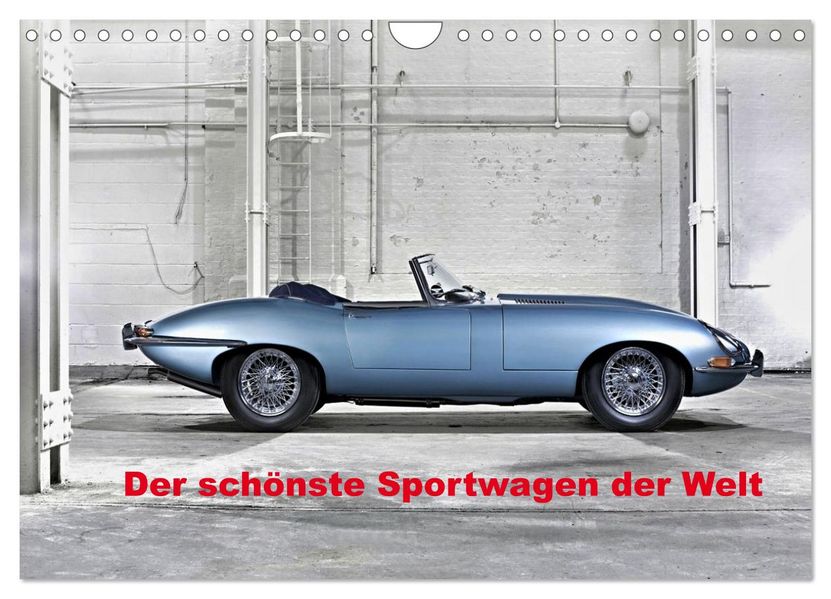 Der schönste Sportwagen der Welt (Wandkalender 2027 DIN A4 quer) CALVENDO Monatskalender