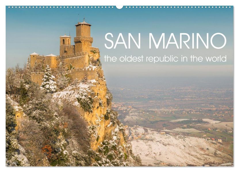 San Marino The oldest Republic in the world (Wall Calendar 2027 DIN A2 landscape) CALVENDO 12 Month Wall Calendar
