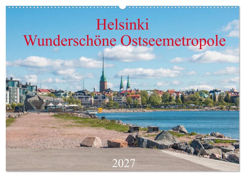 Helsinki - Wunderschöne Ostseemetropole (Wandkalender 2027 DIN A2 quer) CALVENDO Monatskalender