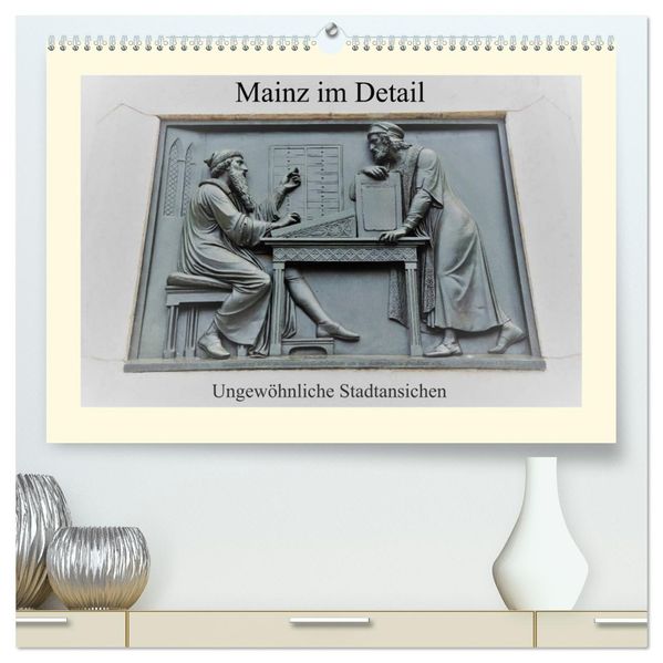 Mainz im Detail - Ungewöhnliche Stadtansichten (hochwertiger Premium Wandkalender 2027 DIN A2 quer) Kunstdruck in Hochglanz