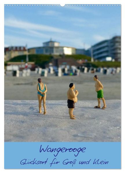 Wangerooge - Glücksort für Groß und Klein (Wandkalender 2027 DIN A2 hoch) CALVENDO Monatskalender