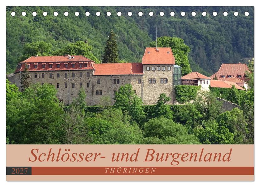 Schlösser- und Burgenland Thüringen (Tischkalender 2027 DIN A5 quer) CALVENDO Monatskalender