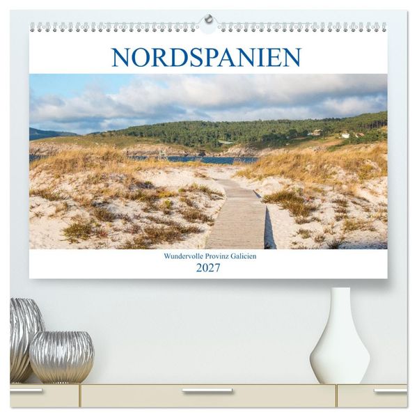 Nordspanien - Wundervolle Provinz Galicien (hochwertiger Premium Wandkalender 2027 DIN A2 quer) Kunstdruck in Hochglanz