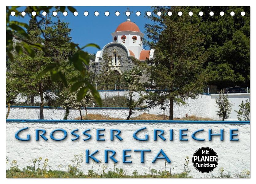 Großer Grieche Kreta (Tischkalender 2027 DIN A5 quer) CALVENDO Monatskalender