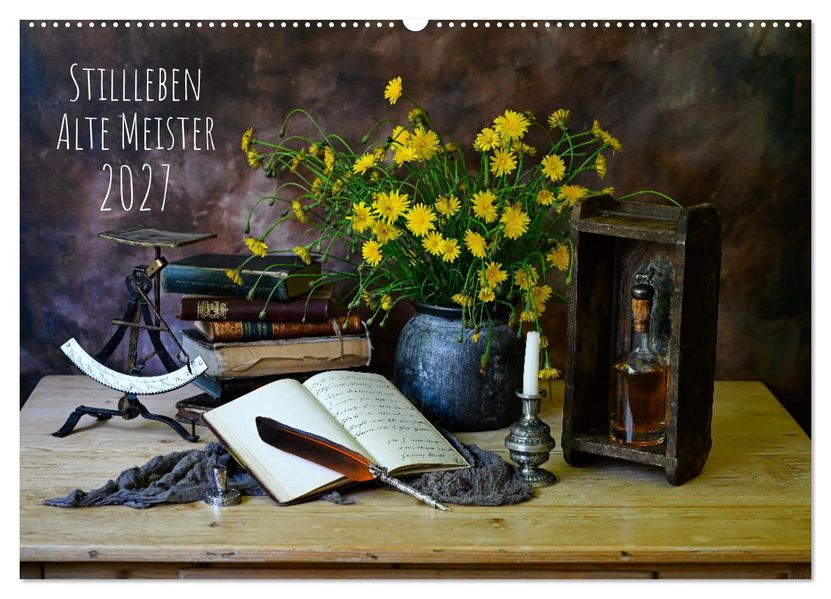 Stillleben Alte Meister (Wandkalender 2027 DIN A2 quer) CALVENDO Monatskalender