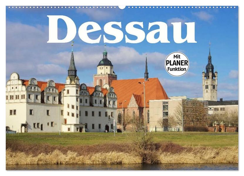 Dessau (Wandkalender 2027 DIN A2 quer) CALVENDO Monatskalender