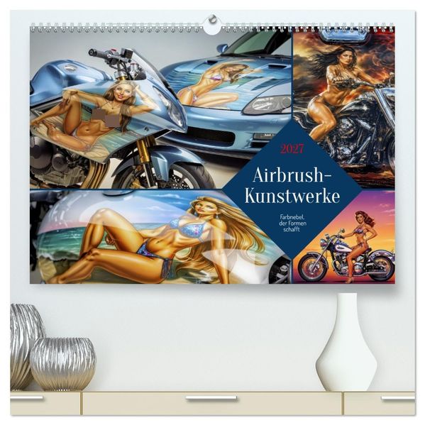 Airbrush-Kunstwerke (hochwertiger Premium Wandkalender 2027 DIN A2 quer) Kunstdruck in Hochglanz